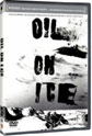 Oil On Ice (Arctic National Wildlife Refuge) DVD video.