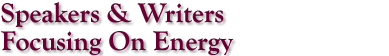 Speakers & Writers Focusing On Energy
