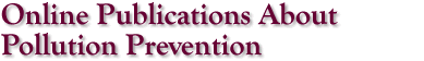 Online Publications About Pollution
Prevention