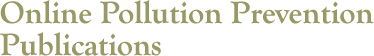 Online Pollution Prevention Publications